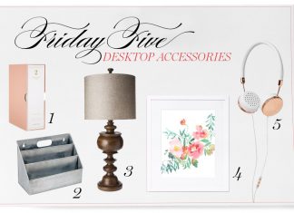 Friday Five Desk Accessories Victoria magazine