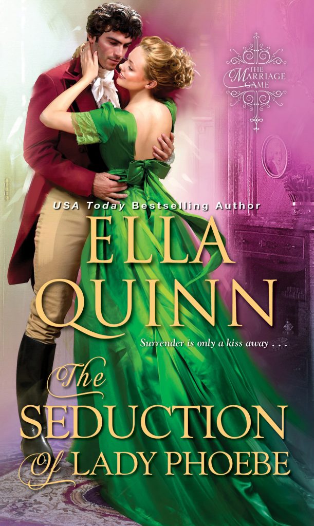 <i>The Seduction of Lady Phoebe</i> By Ella Quinn