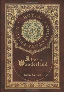 Alice in Wonderland by Lewis Carroll